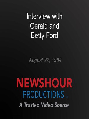 cover image of Interview with Gerald and Betty Ford